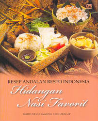 Resep Andalan Resto Indonesia: Hidangan Nasi Favorit