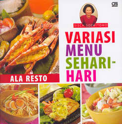 Variasi Menu Sehari-hari ala Resto