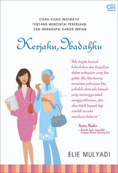 Kerjaku, Ibadahku