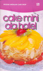 Cake Mini ala Hotel