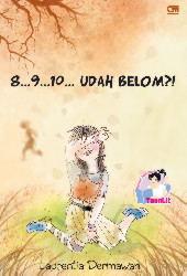 8... 9... 10... Udah Belom?!