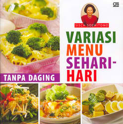 Variasi Menu Sehari-hari Tanpa Daging