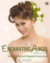 Enchanting Angel - Bidadari Menawan Hati