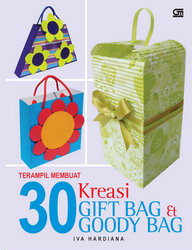 Terampil Membuat 30 Kreasi Gift Bag dan Goody Bag