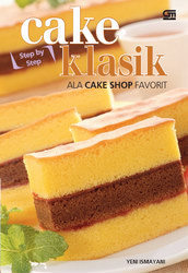 Cake Klasik ala Cake Shop Favorit