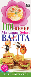 100 Resep Makanan Sehat untuk Balita