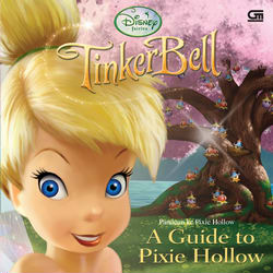 A Guide to Pixie Hollow