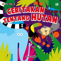 Ceritakan Tentang Hutan