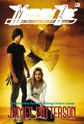 Maximum Ride #3: Menyelamatkan Dunia dan Olahraga Ekstrem Lainnya
