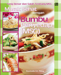 Masak Sehat dengan Bumbu Penyedap (MSG)