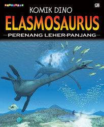 Komik Dino: Elasmosaurus - Gramedia Pustaka Utama