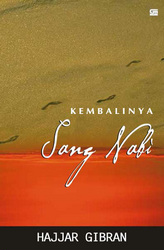 Kembalinya Sang Nabi