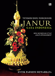 Tatanan Baru Rangkaian Janur Gaya Indonesia
