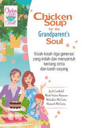 Chicken Soup for the Grandparent`s Soul