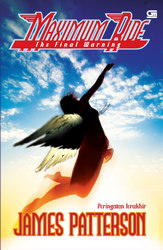 Maximum Ride #4: Peringatan Terakhir