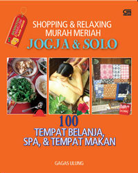 Shopping dan Relaxing Murah Meriah Jogja dan Solo