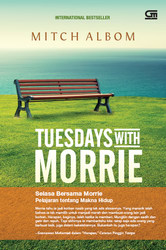 Tuesdays with Morrie - Selasa Bersama Morrie