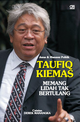 Jurus dan Manufer Politik Taufiq Kiemas