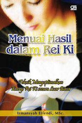 Menuai Hasil dalam Reiki: