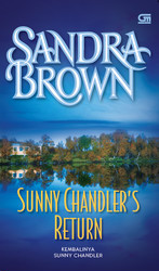 Sunny Chandler`s Return