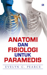 Anatomi Fisiologi untuk Paramedis