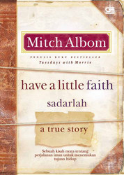 Have a Little Faith: Sadarlah!