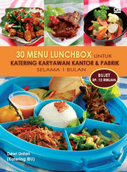 30 Menu Lunchbox untuk Katering Karyawan Kantor dan Pabrik Selama 1 Bulan Bujet Rp 12 Ribuan