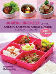 30 Menu Lunchbox untuk Katering Karyawan Kantor dan Pabrik Selama 1 Bulan Bujet Rp 7 Ribuan