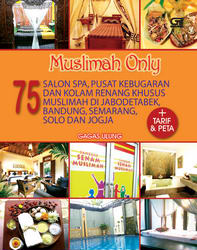 75 Salon Spa, Pusat Kebugaran dan Kolam Renang Khusus Muslimah di Jabodetabek, Bandung, Semarang, Solo, dan Jogja