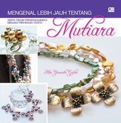 Mengenal Lebih Jauh tentang Mutiara