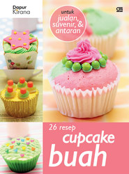 26 Resep Cupcake Buah untuk Jualan, Suvenir, dan Antaran