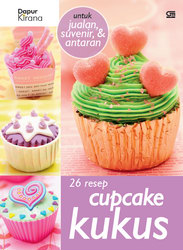 26 Resep Cupcake Kukus untuk Jualan, Suvenir, dan Antaran