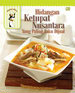 Hidangan Ketupat Nusantara yang Paling Laku Dijual