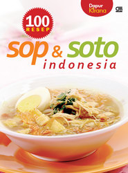 100 Resep Sop dan Soto Indonesia