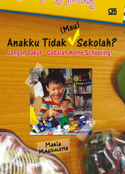 Anakku Tidak (Mau) Sekolah?