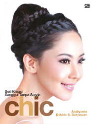 Seri Kreasi Sanggul Tanpa Sasak: Chic