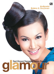 Seri Kreasi Sanggul Tanpa Sasak: Glamour