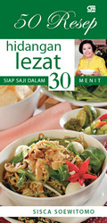 50 Resep Hidangan Lezat Siap Saji dalam 30 Menit