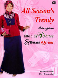 All Season`s Trendy dengan Jilbab PerMata`s dan Busana Qirani