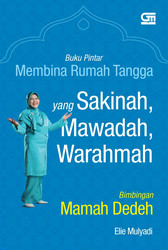 Buku Pintar  Membina Rumah Tangga  yang Sakinah, Mawadah, Warahmah
