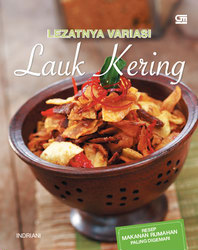 Lezatnya Variasi Lauk Kering