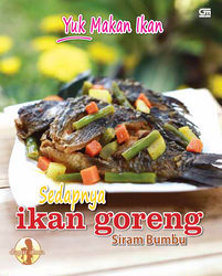 Sedapnya Ikan Goreng Siram Bumbu