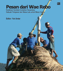Pesan dari Wae Rebo