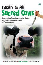 Death to All Sacred Cows: