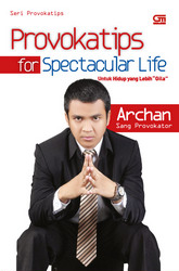 Provokatips for Spectacular Life