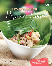 Lezatnya Variasi Pepes dan Botok