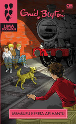 Lima Sekawan: Memburu Kereta Api Hantu