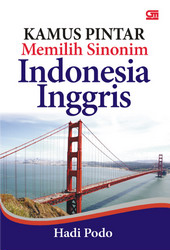 Kamus Pintar Memilih Sinonim Indonesia-Inggris