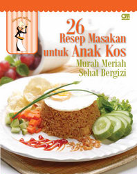 26 Resep Masakan untuk Anak Kos