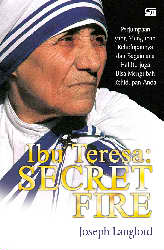Ibu Teresa: Secret Fire